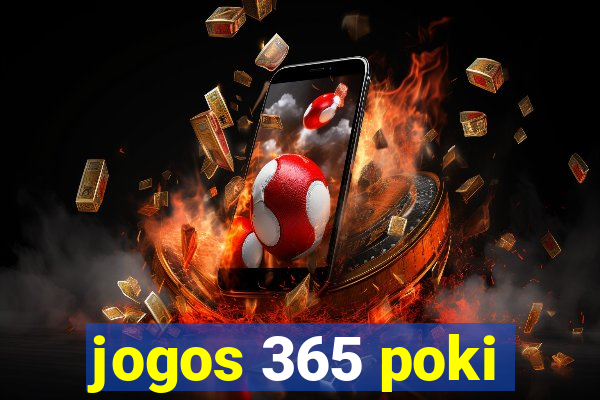 jogos 365 poki